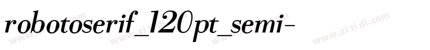 robotoserif_120pt_semi字体转换