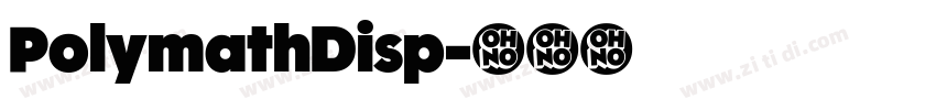 PolymathDisp字体转换