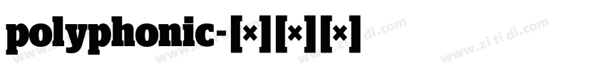polyphonic字体转换
