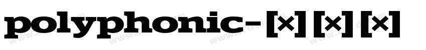 polyphonic字体转换