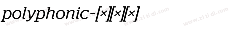 polyphonic字体转换