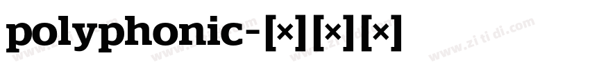 polyphonic字体转换