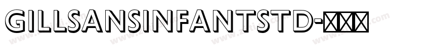 GillSansInfantStd字体转换