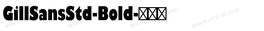 GillSansStd-Bold字体转换