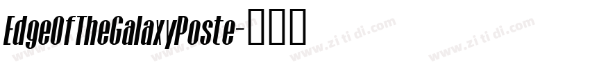 EdgeOfTheGalaxyPoste字体转换