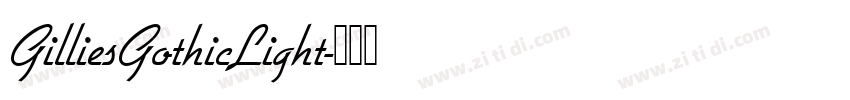 GilliesGothicLight字体转换