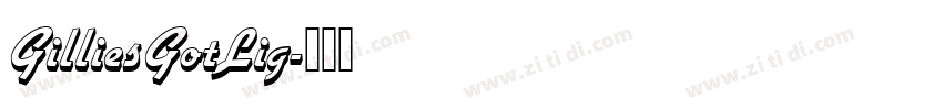 GilliesGotLig字体转换