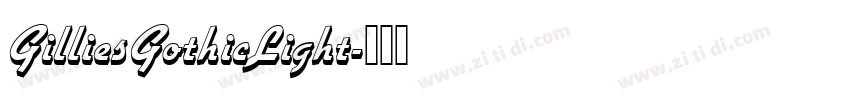 GilliesGothicLight字体转换