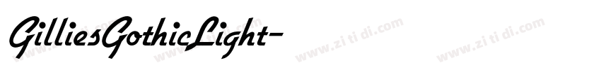 GilliesGothicLight字体转换