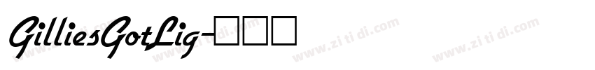 GilliesGotLig字体转换