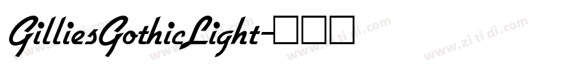 GilliesGothicLight字体转换