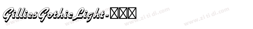 GilliesGothicLight字体转换