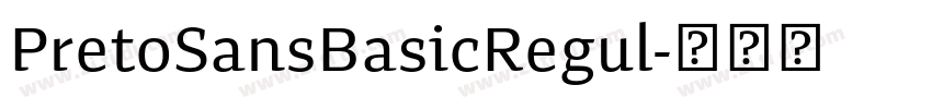 PretoSansBasicRegul字体转换