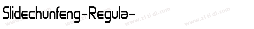 Slidechunfeng-Regula字体转换 Slidechunfeng-Regula字体转换