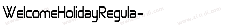 WelcomeHolidayRegula字体转换