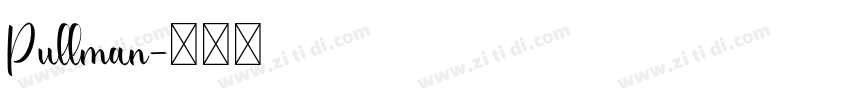 Pullman字体转换