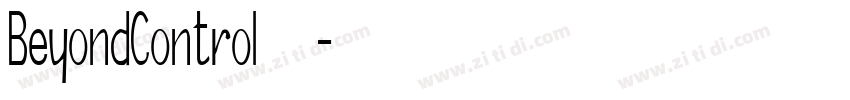 BeyondControl字体字体转换