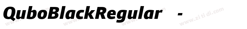 QuboBlackRegular字体免费字体转换