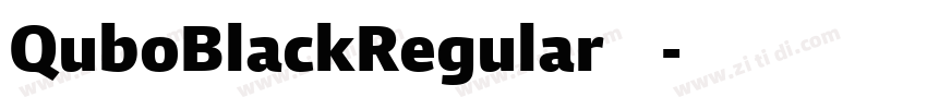 QuboBlackRegular字体免费字体转换