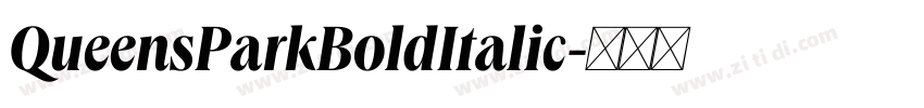 QueensParkBoldItalic字体转换