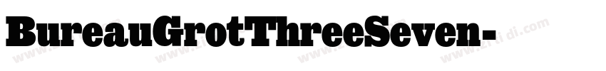 BureauGrotThreeSeven字体转换