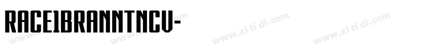 RACE1BranntNcV字体转换