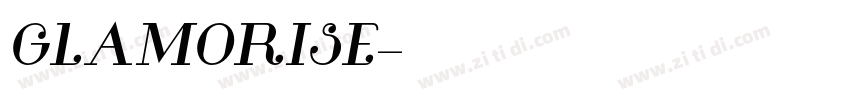 GLAMORISE字体转换