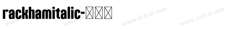 rackhamitalic字体转换