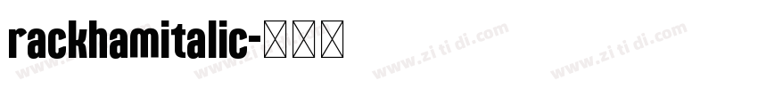 rackhamitalic字体转换