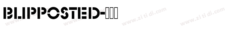 BlippoSteD字体转换