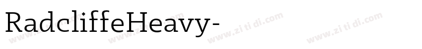 RadcliffeHeavy字体转换 RadcliffeHeavy字体转换