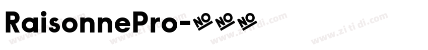RaisonnePro字体转换