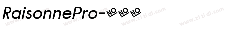 RaisonnePro字体转换