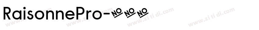 RaisonnePro字体转换