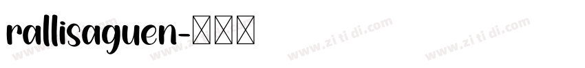 rallisaguen字体转换