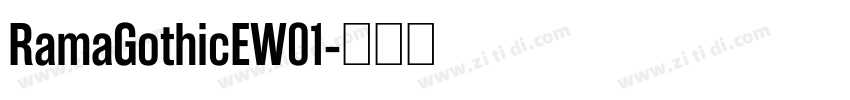 RamaGothicEW01字体转换