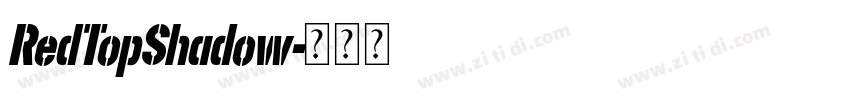 RedTopShadow字体转换