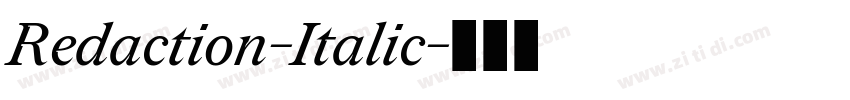 Redaction-Italic字体转换 Redaction-Italic字体转换