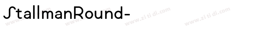 StallmanRound字体转换