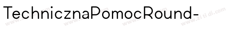 TechnicznaPomocRound字体转换