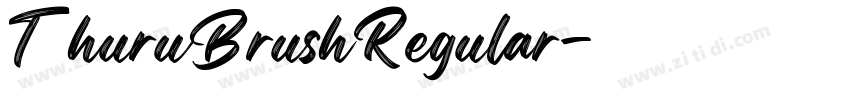 ThuruBrushRegular字体转换