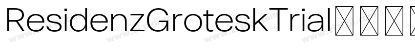 ResidenzGroteskTrial字体转换