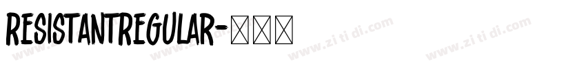 ResistantRegular字体转换