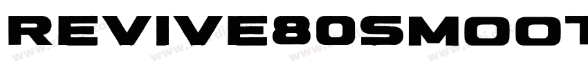 Revive80SmoothSigna字体转换