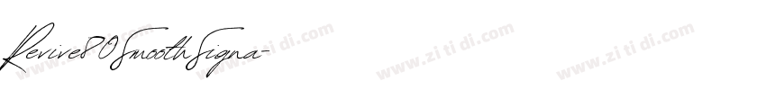 Revive80SmoothSigna字体转换