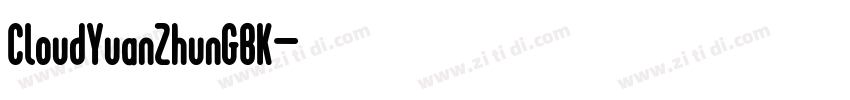 CloudYuanZhunGBK字体转换
