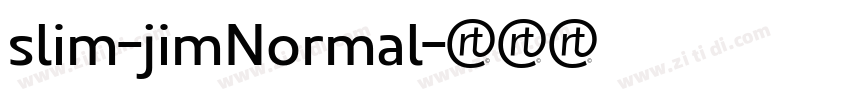 slim-jimNormal字体转换