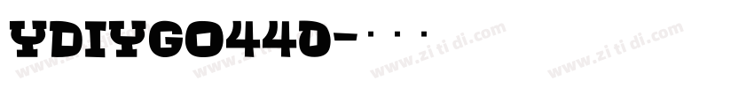 YDIYGO440字体转换