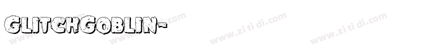 GlitchGoblin字体转换