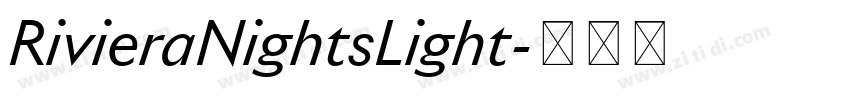 RivieraNightsLight字体转换 RivieraNightsLight字体转换